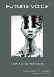 FUTURE VOICE Magazine XIII_EN | TI | Targeted Individual | 08.2023